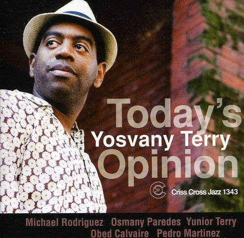 Yosvany Terry - Today's Opinion [CD]