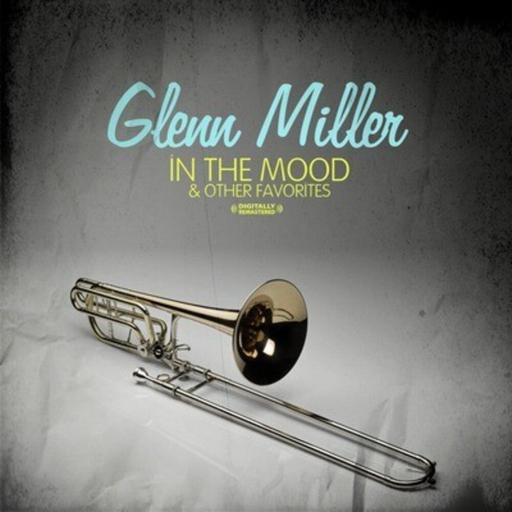 Glenn Miller - In the Mood & Other Favorites [CD]