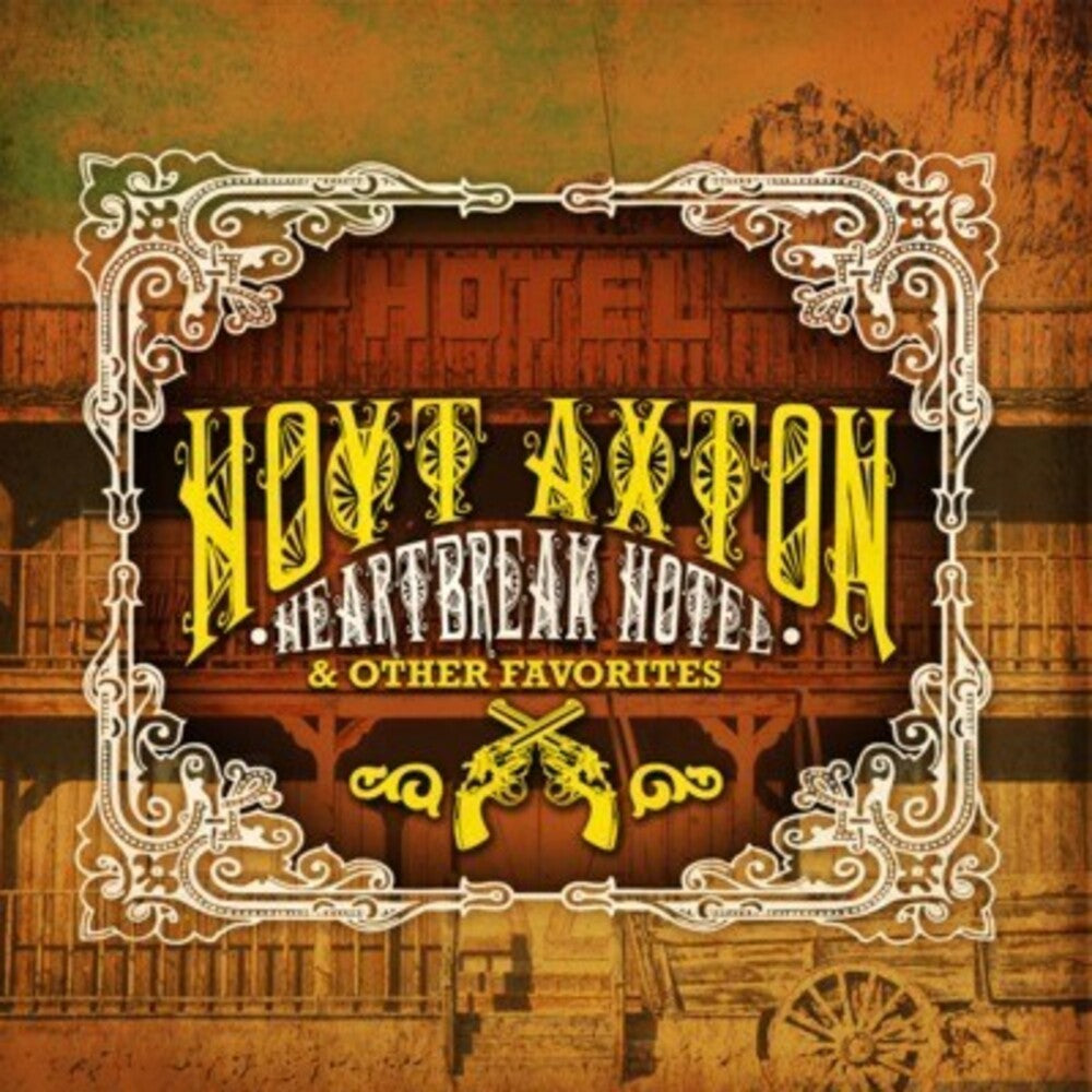 Hoyt Axton - Heartbreak Hotel & Other Favorites [CD]
