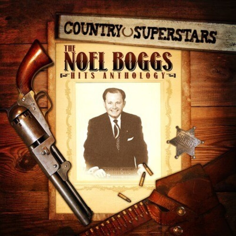 Noel Boggs - Country Superstars: Noel Boggs Hits [CD]