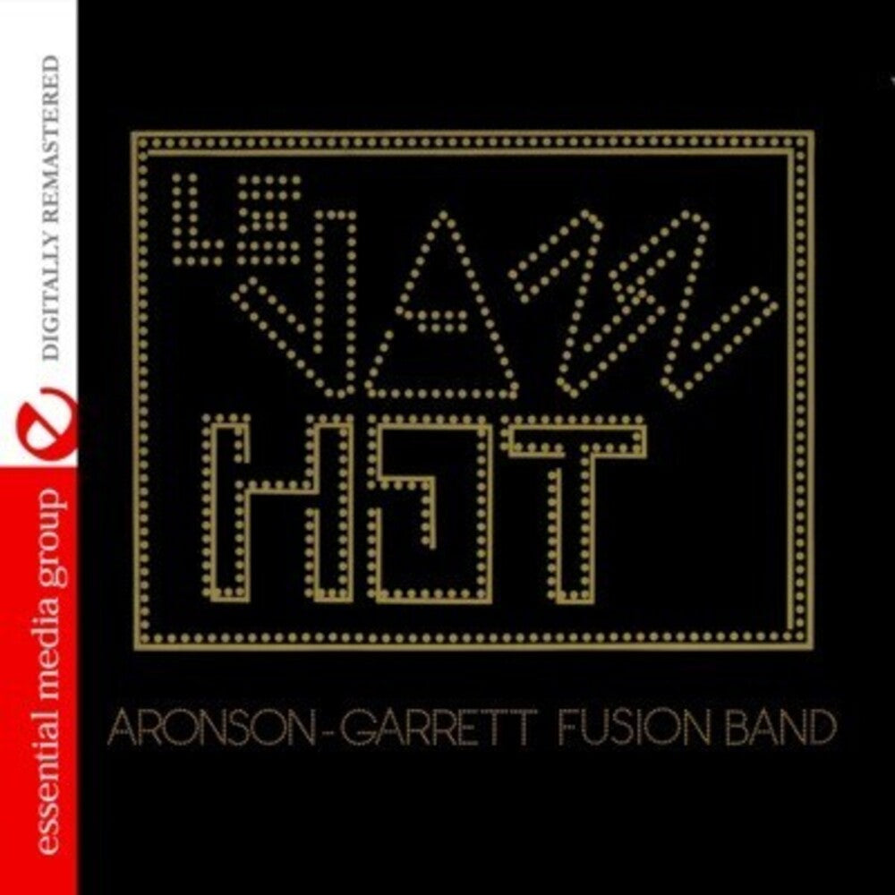 Aronson-Garrett Fusion Band - Le Jazz Hot [CD]