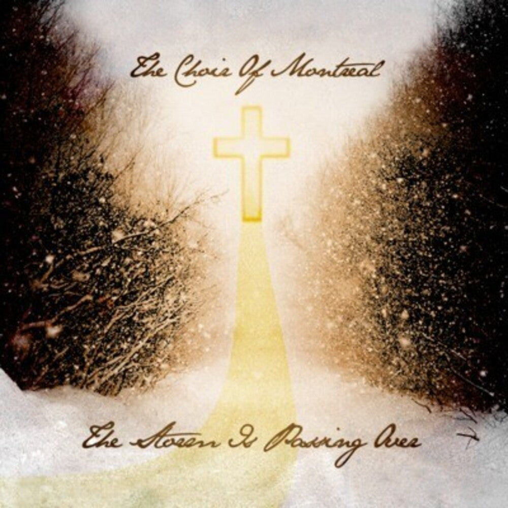 Choir of Montreal - Storm Is Passing Over [CD]