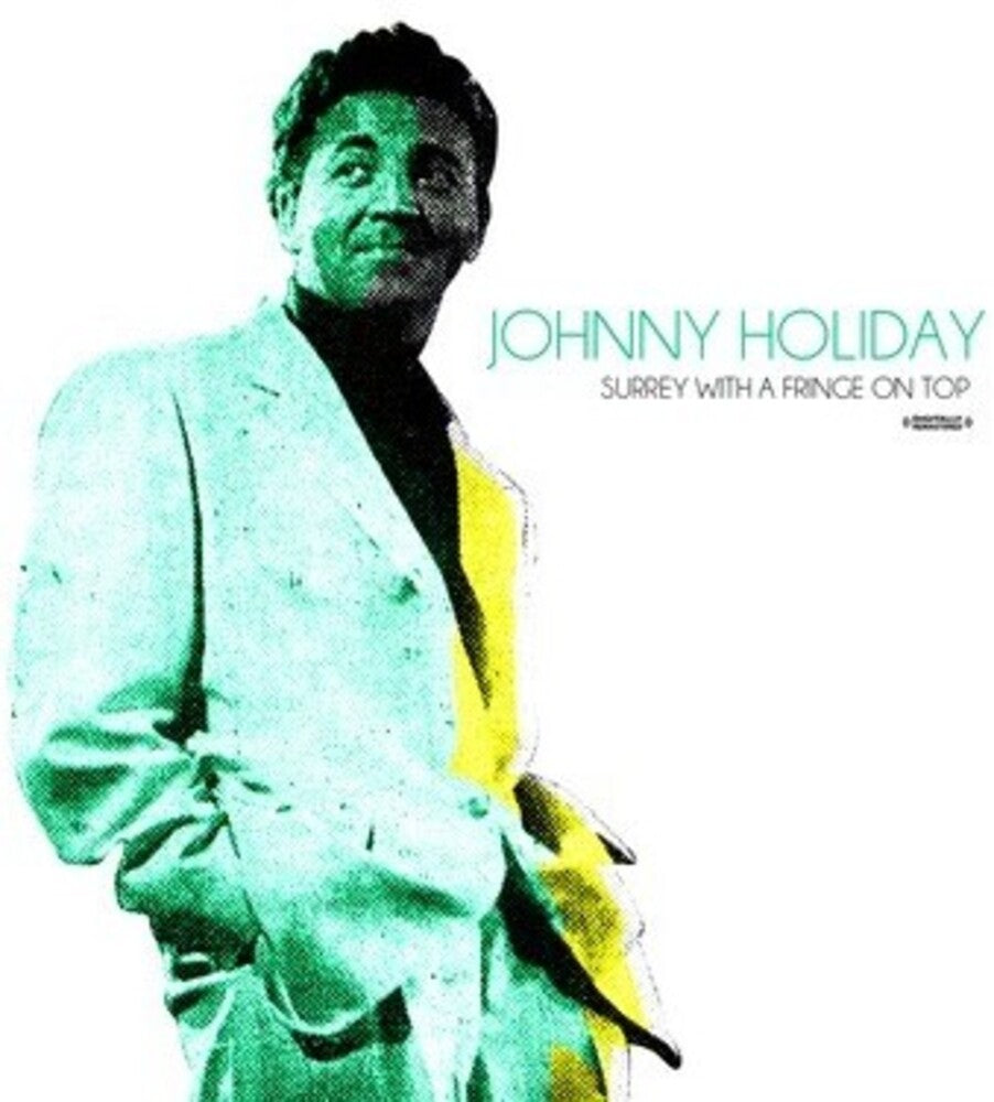 Johnny Holiday - Surrey with a Fringe on Top [CD]