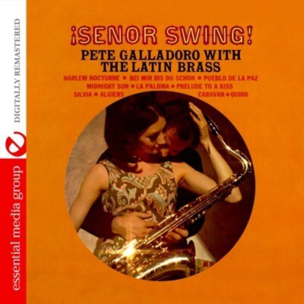 Pete Galladoro - Senor Swing [CD]