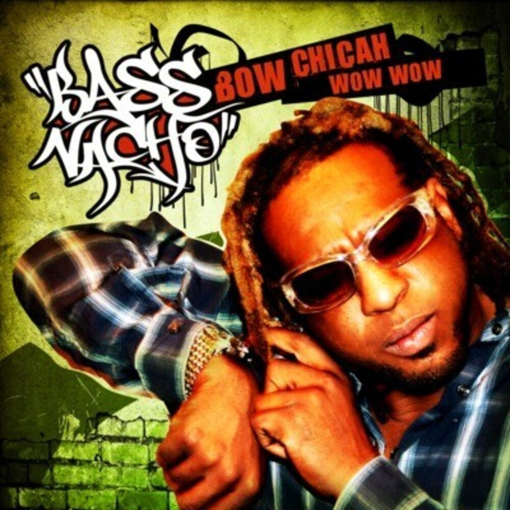 Bass Nacho - Bow Chicah Wow Wow [CD]