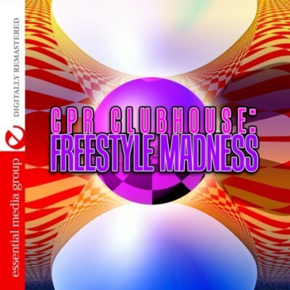 Various Artists - CPR Clubhouse: Freestyle Madness / Various [CD]