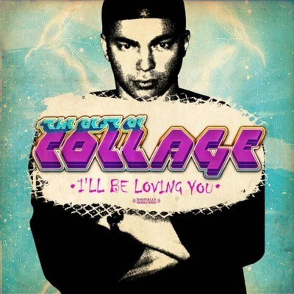 Collage - Best of Collage: I'll Be Loving You [CD]