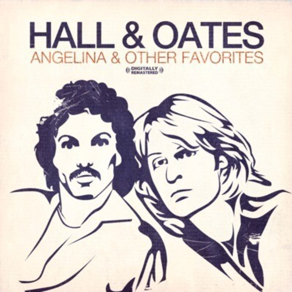 Daryl Hall & John Oates - Angelina & Other Favorites [CD]