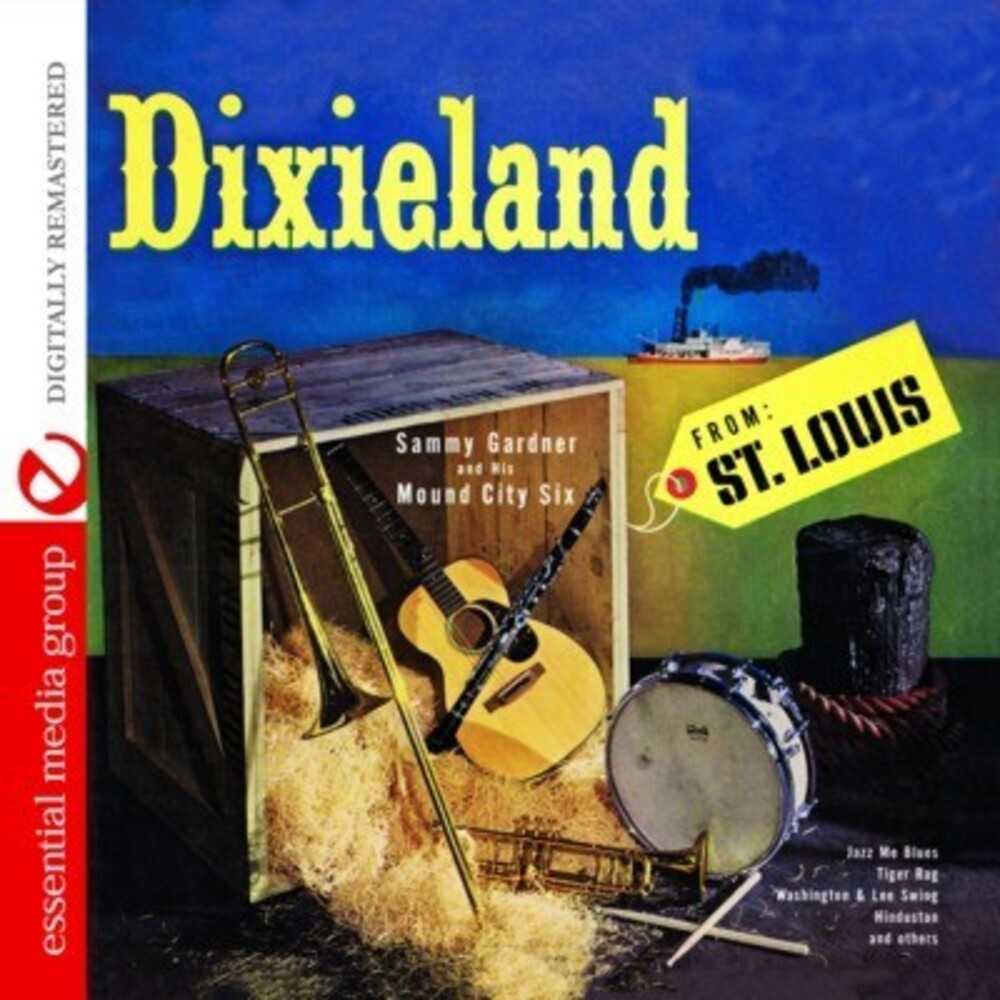 Sammy Gardner & His Mound City Six - Dixieland from St. Louis [CD]