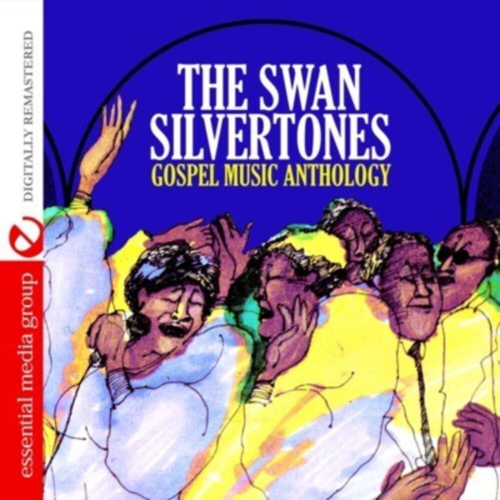 Swan Silvertones - Gospel Music Anthology [CD]
