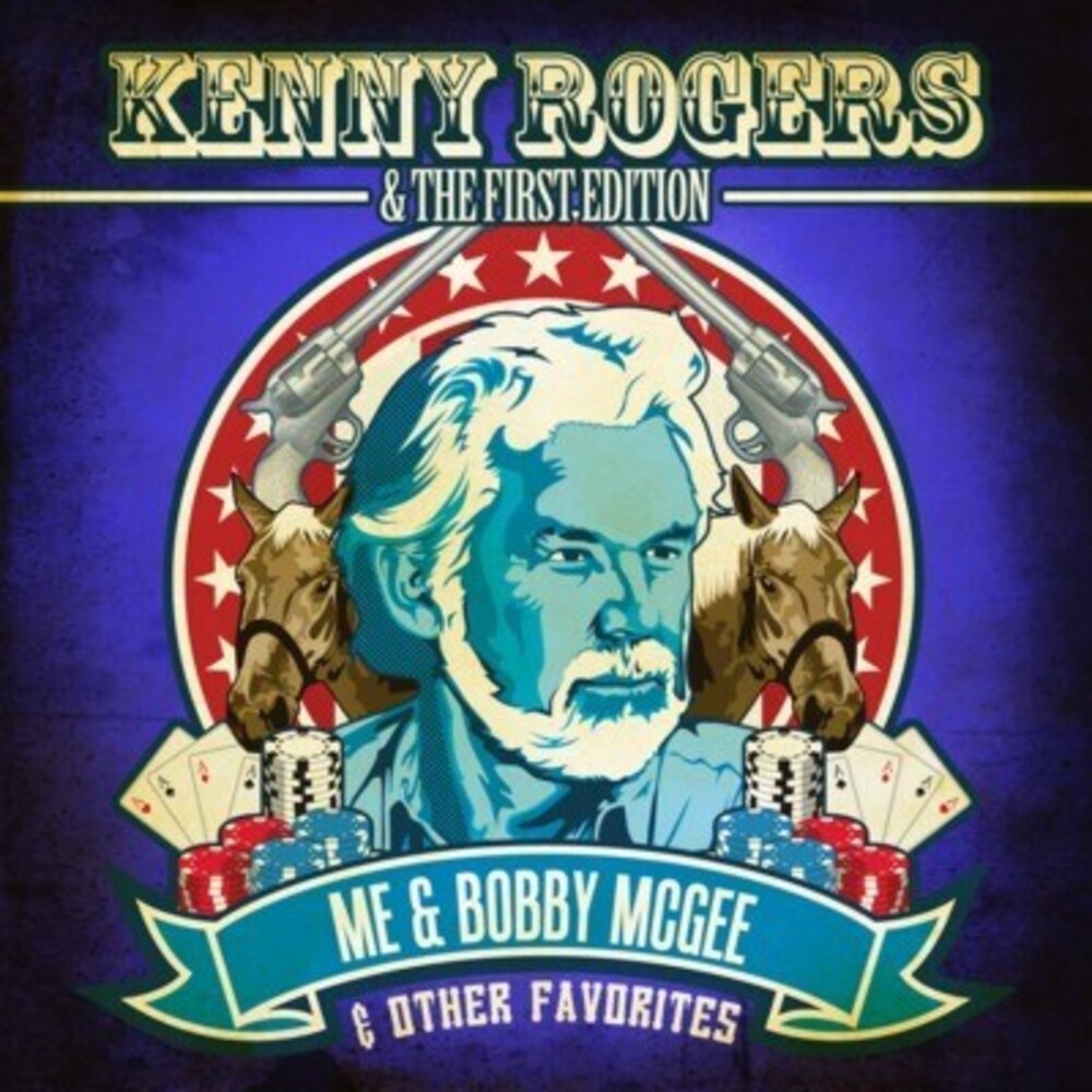 Kenny Rogers & The First Edition - Me & Bobby McGee & Other Favorites [CD]