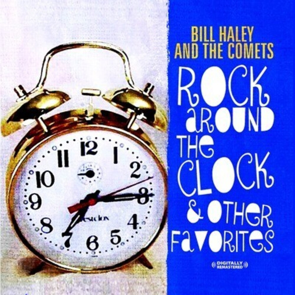 Bill Haley & The Comets - Rock Around the Clock & Other Favorites [CD]