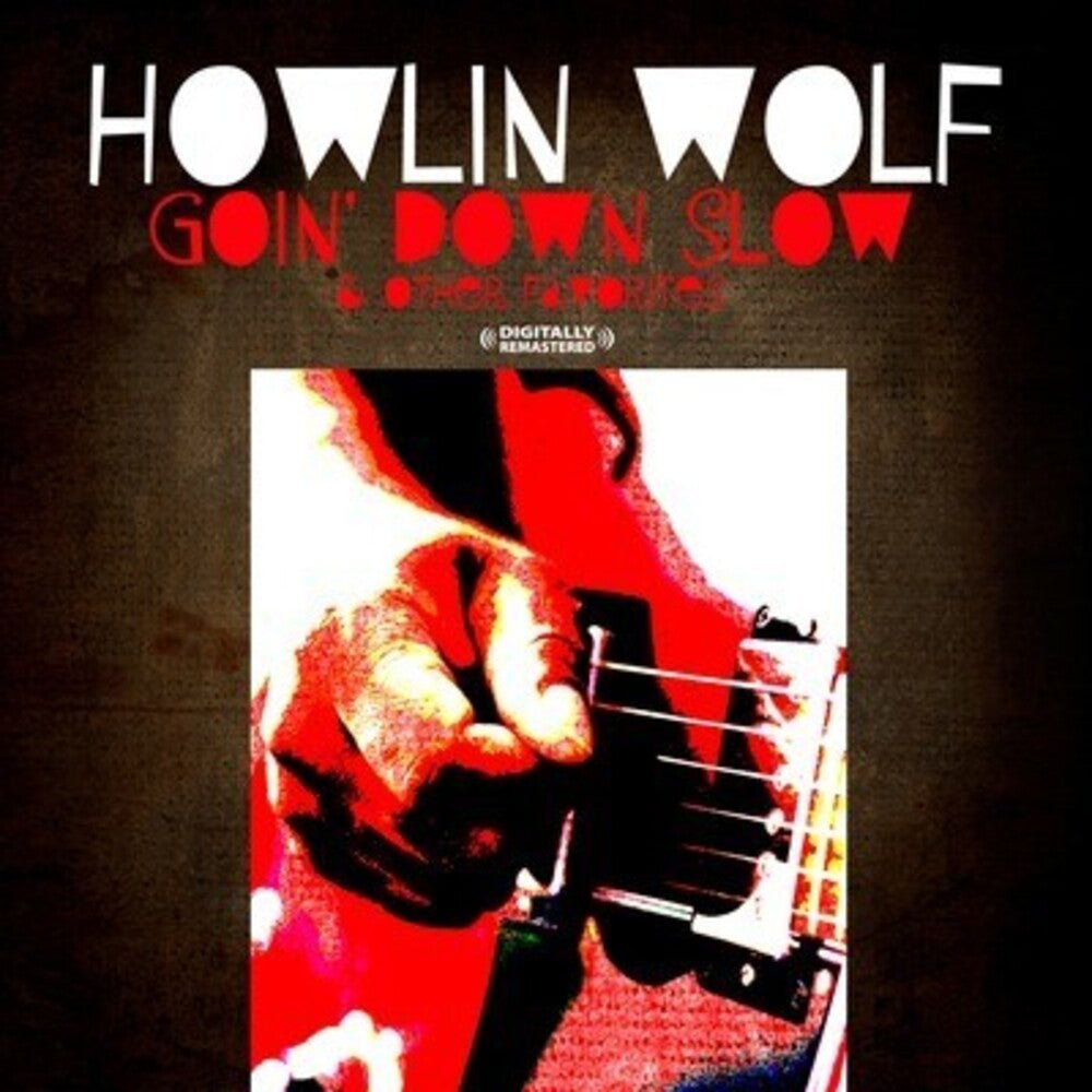 Howlin' Wolf - Goin' Down Slow & Other Favorites [CD]