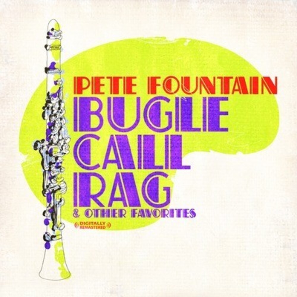 Pete Fountain - Bugle Call Rag & Other Favorites [CD]