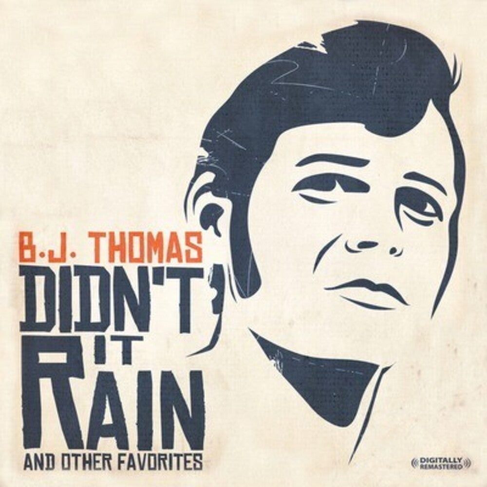 B.J. Thomas - Didn't It Rain & Other Favorites [CD]