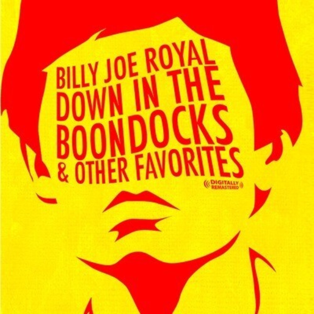 Billy Joe Royal - Down in the Boondocks & Other Favorites [CD]