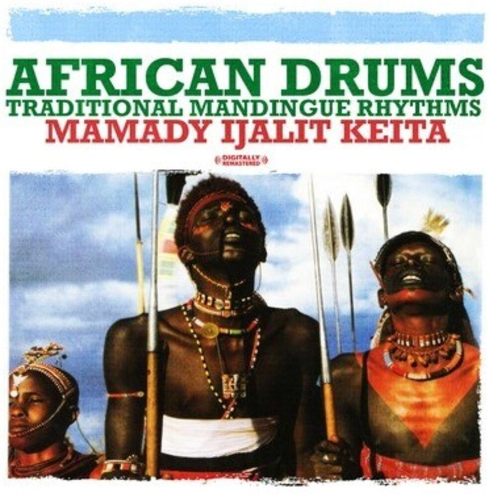 Mamady Keita Ijalit - African Drums: Traditional Mandingue Rhythms [CD]