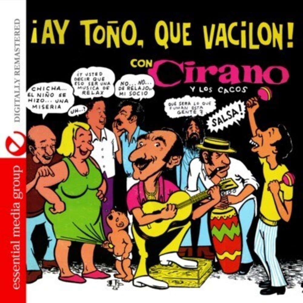 Raul Torres & Cirano Y Los Cacos - Ay Tono, Que Vacilon! [Remastered]
