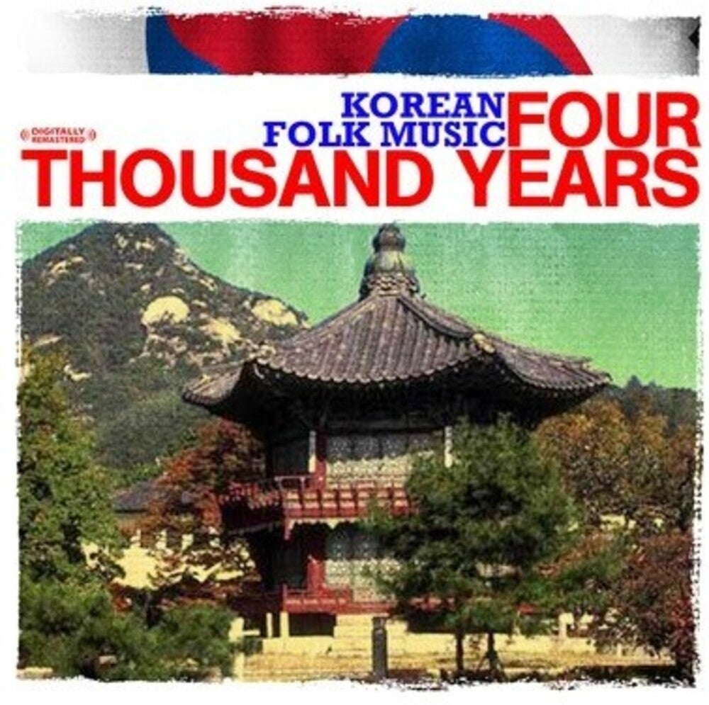 Korean Folk Music Ensemble - Korean Folk Music: Four Thousand Years [CD]
