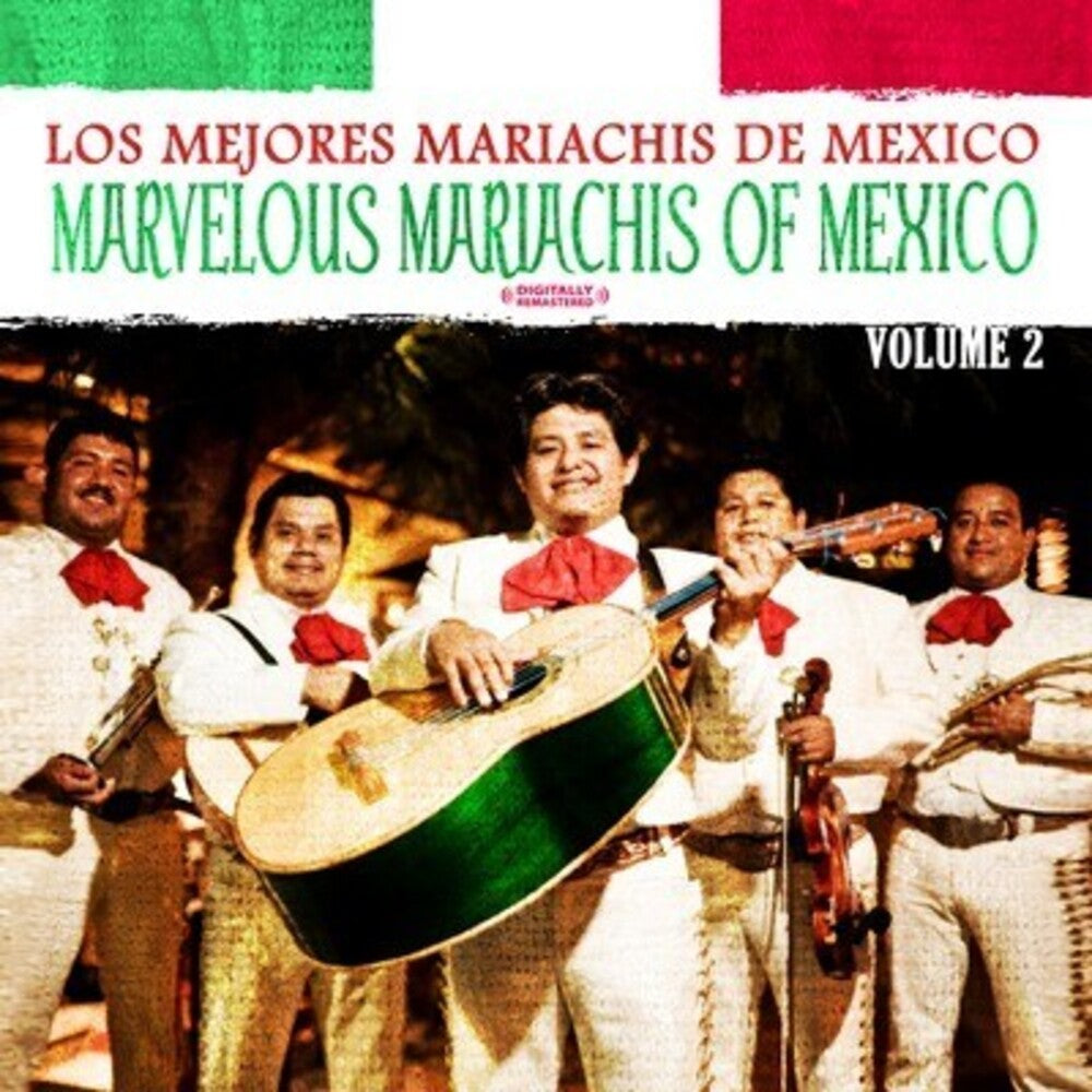 Los Mejores Mariachis De Mexico - Marvelous Mariachis of Mexico Vol. 2 [CD]