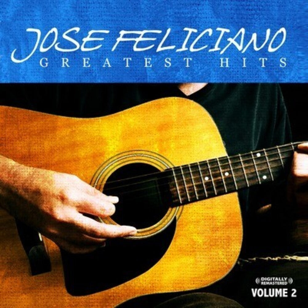 José Feliciano - Greatest Hits Vol. 2 [CD]