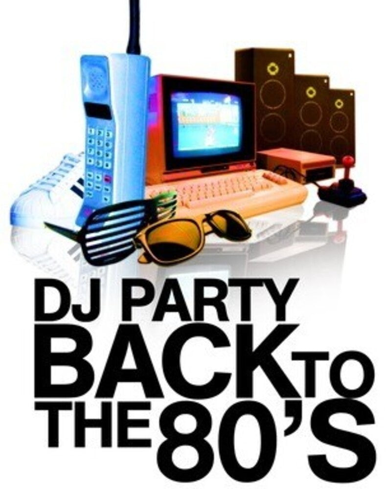 Dj Party - Back to the 80's [CD]