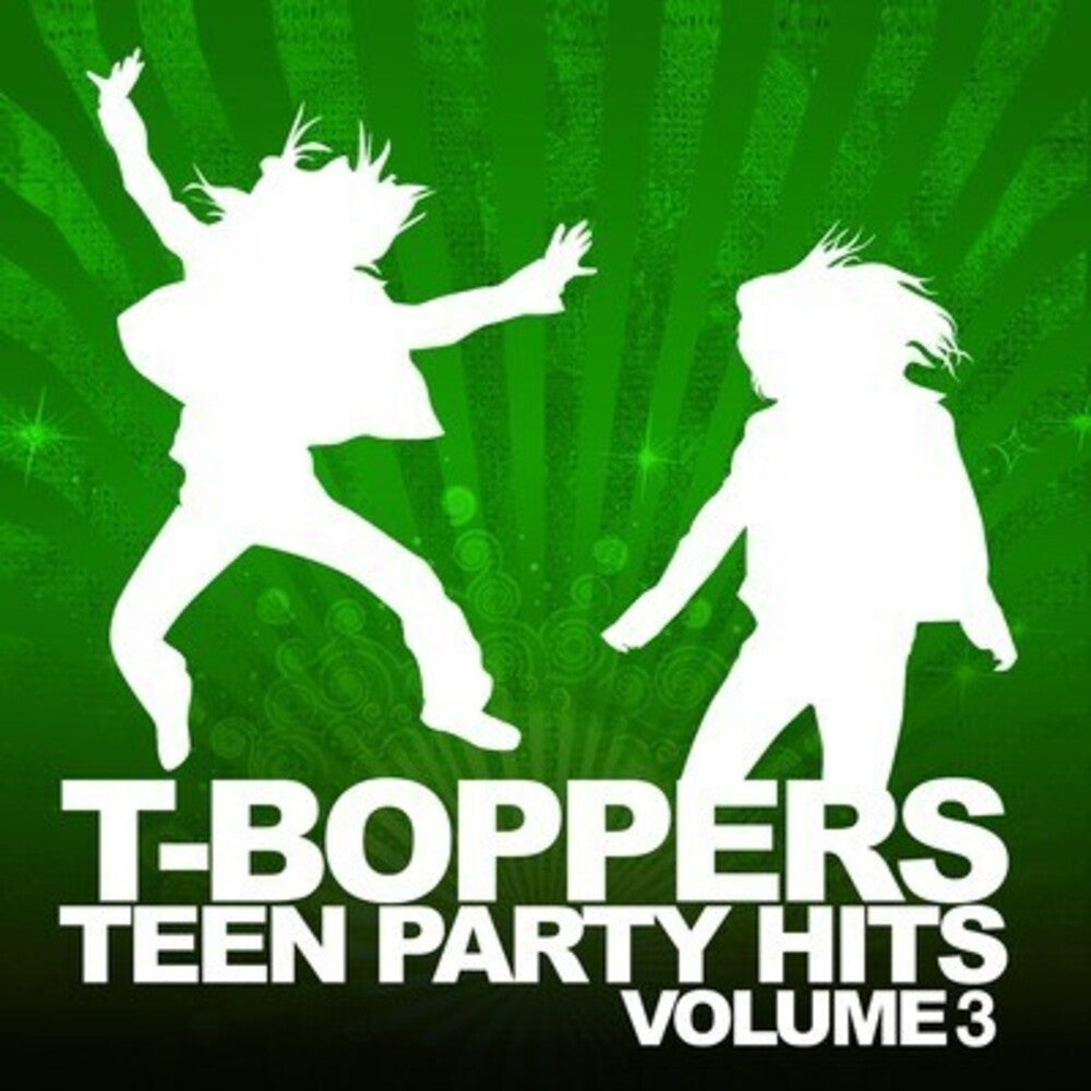 T-Boppers - Teen Hits Party Vol. 3 [CD]