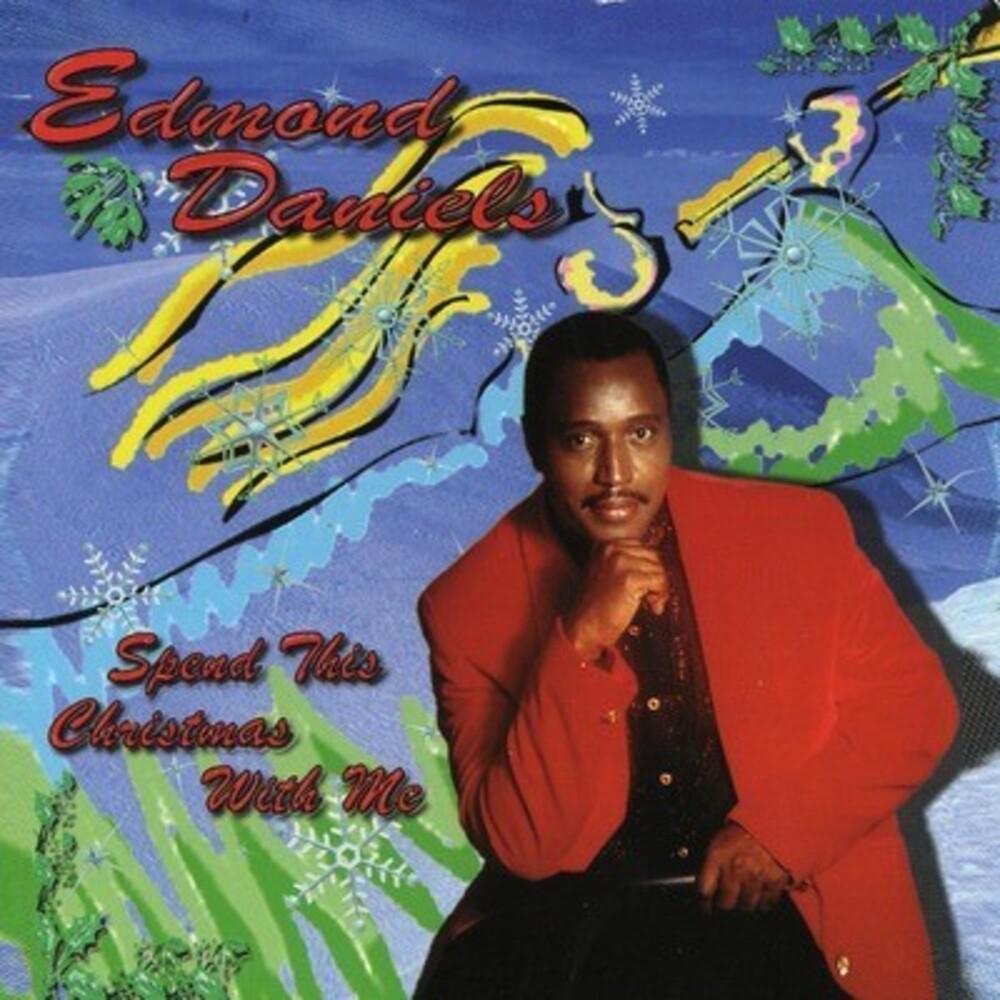 Edmond Daniels - Spend This Christmas with Me [CD]