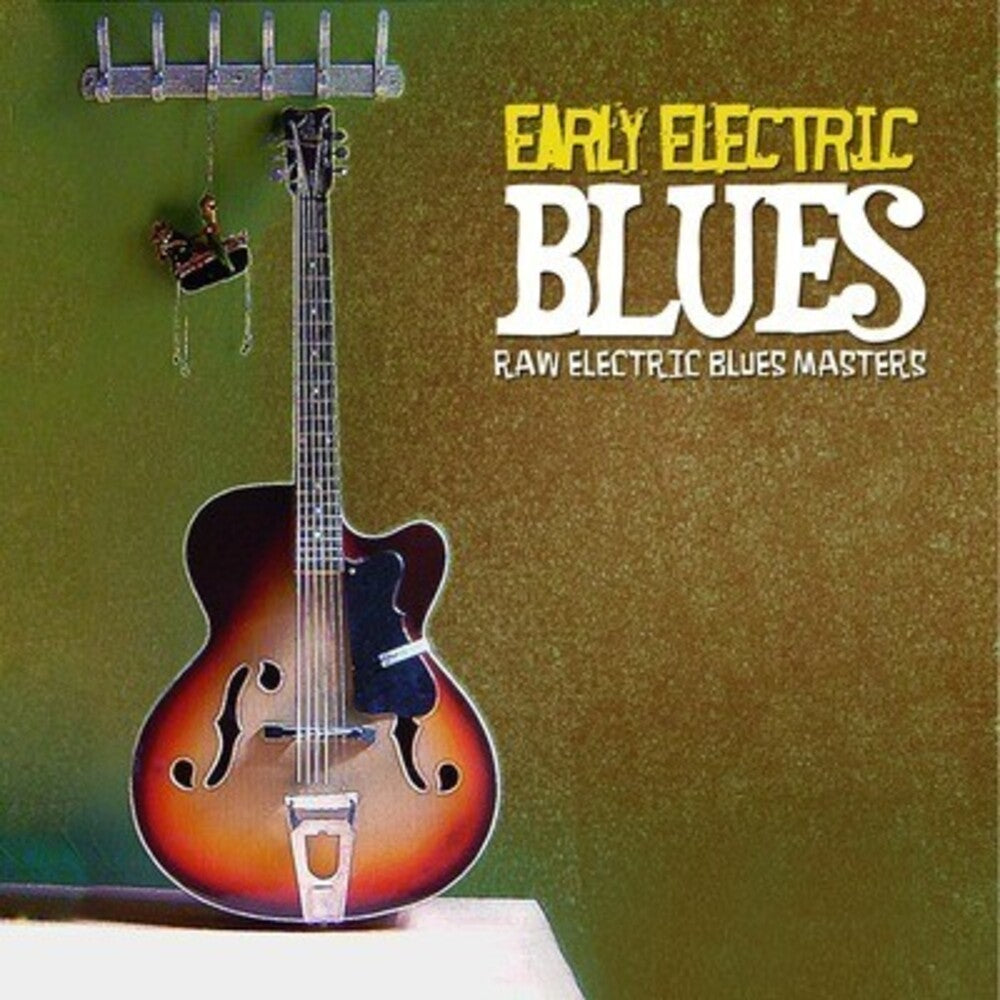 Various Artists - Early Electric Blues / Various [CD]