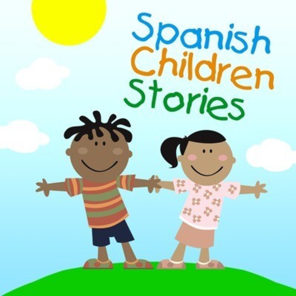 Spanish Children Stories - Spanish Children Stories [CD]