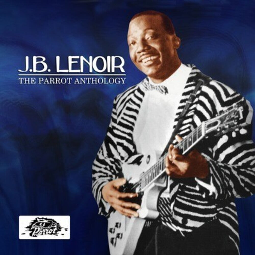J.B. Lenoir - Parrot Anthology [CD]