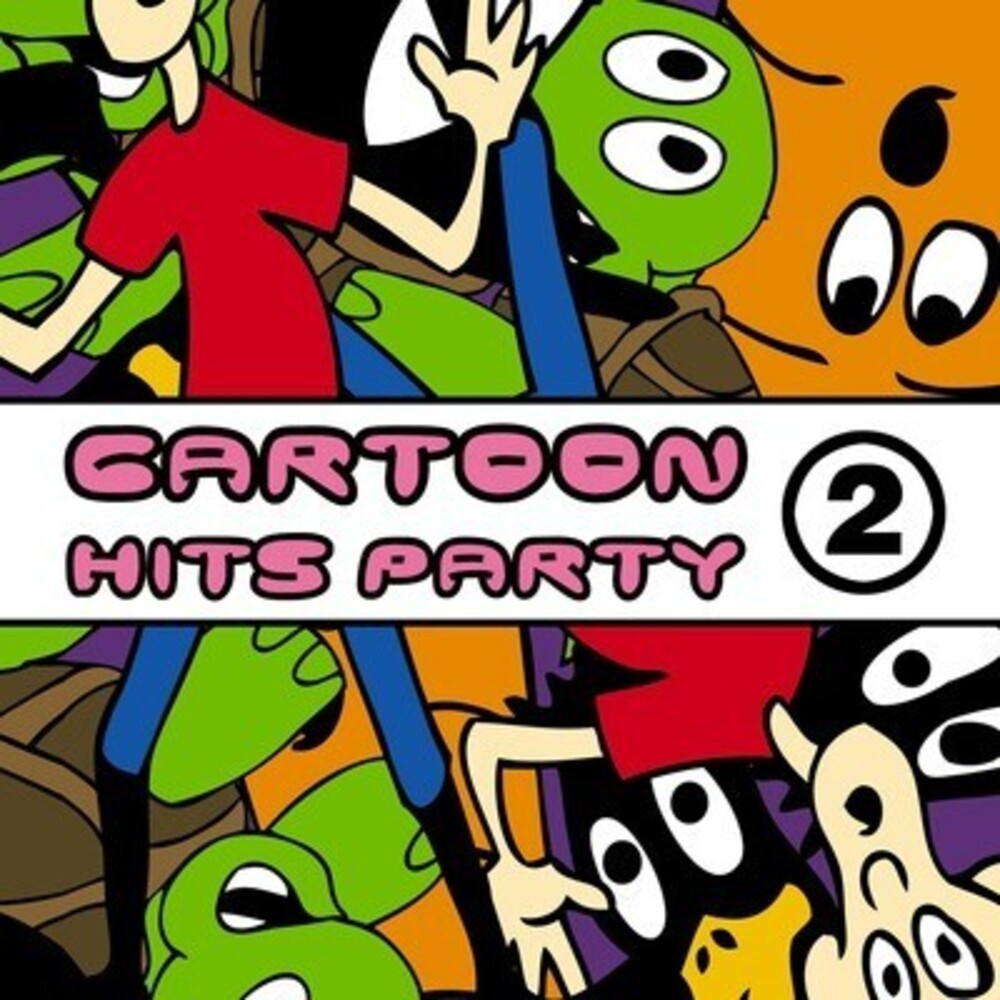 Toonetts - Cartoon Hits Party Vol. 2 [CD]