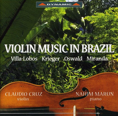 Claudio Cruz - Violin Music in Brazil [CD]