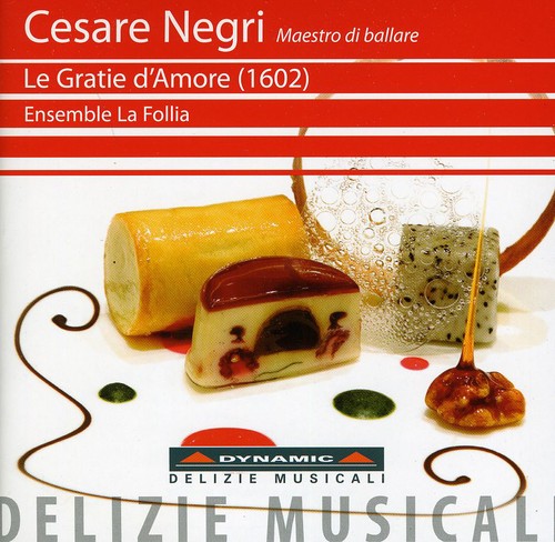 Cesare / Ensemble La Follia / Paolo Biordi - Le Gratie D'amore Music CD