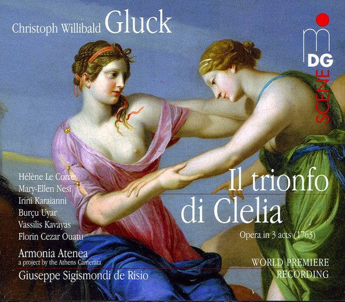 Gluck / Atenea / Petrou / Sigismondi Di Risio - Il Trionfo Die Clelia [CD]