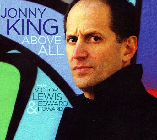 Jonny King - Above All [CD]