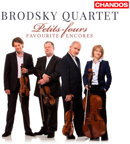 Brodsky Quartet - Petits Fours Favourite Encores [CD]