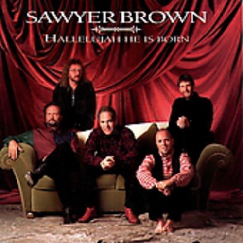 Sawyer Brown - Hallelujah He Is Born [CD]