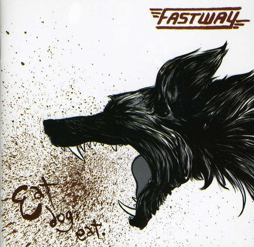 Fastway - Eat Dog Eat [CD]