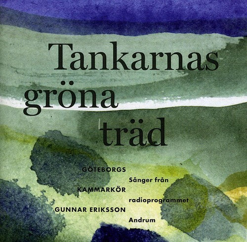 Gunnar Eriksson - Tankarnas Grona Trad [CD]