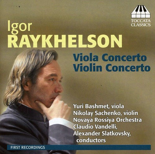 Raykhelson / Bashmet / Sachenko - Concertos for Viola & Violin [CD]