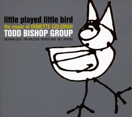 RICHARD COLE - Little Played Little Bird / The Music Of Ornette Coleman [CD]