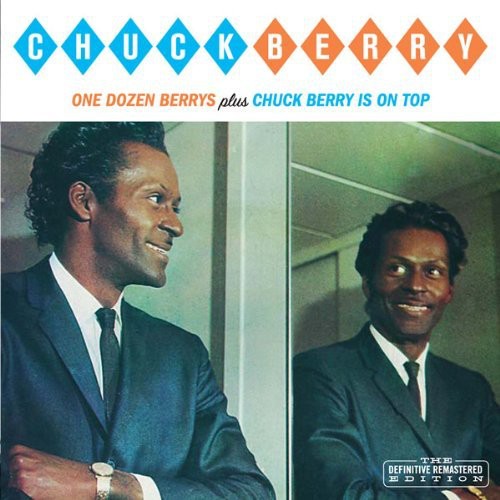 Chuck Berry - One Dozen Berrys/Chuck Berry Is On Top [Import]