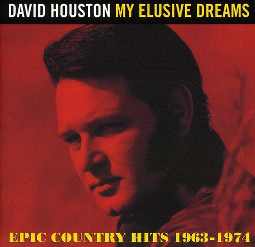 David Houston - My Elusive Dreams: Epic Country Hits 1963-74 [Import]