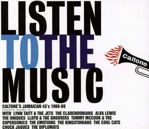 Listen To The Music Caltones Jamaican - Listen To The Music: Caltone's Jamaican 45's 1966-69 [CD]