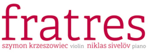 Szymon Krzeszowiec - Frates: Krzeszowiec & Sivelov [CD]
