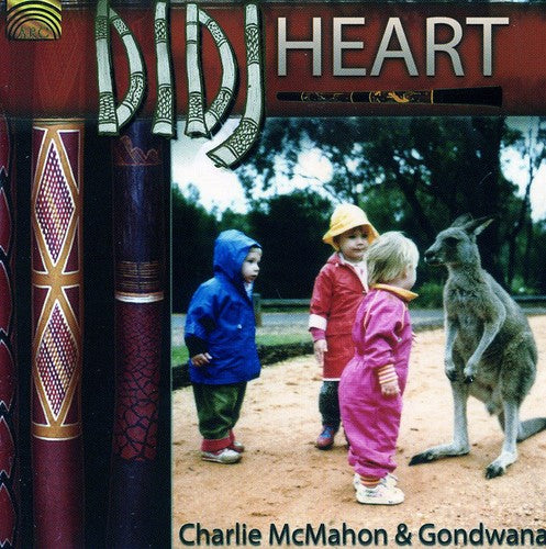 Charlie Mcmahon & Gondwana - Didj Heart [CD]