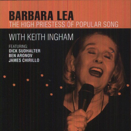 Barbara Lea - The High Priestess of Popular Song [CD]