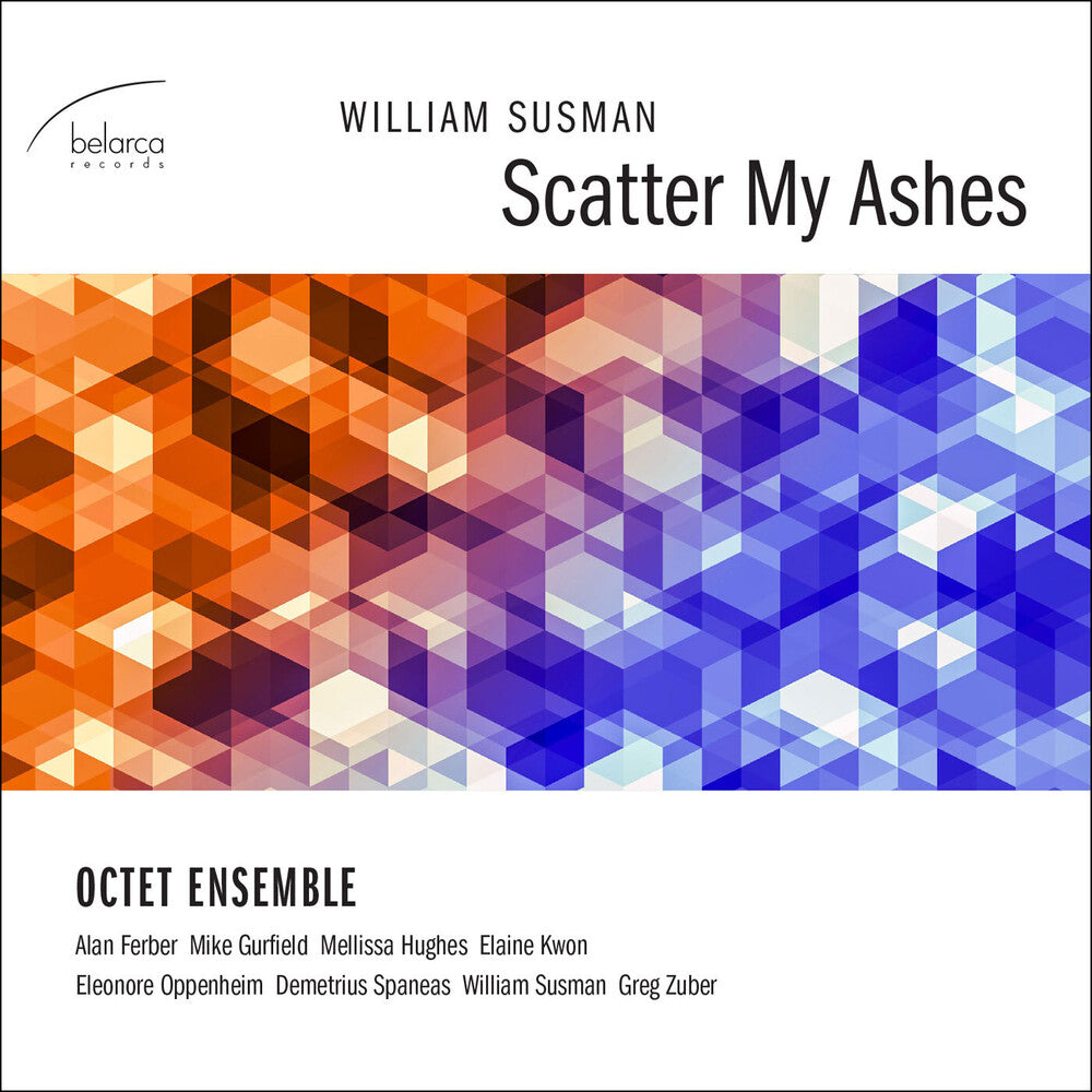 Octet Ensemble / Ferber / Gurfield / Hughes - Scatter My Ashes [CD]