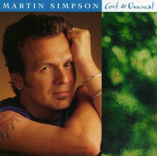 Martin Simpson - Cool & Unusual [CD]